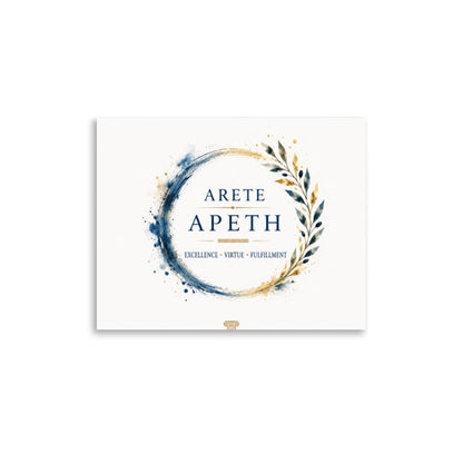 Minimalist poster featuring the Greek concept of arete (excellence and virtue), 11″×14″ size.