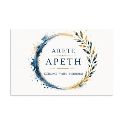 Minimalist poster featuring the Greek concept of arete (excellence and virtue), 11″×17″ size.