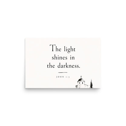 Scripture poster featuring John 1:5 and the theme of light overcoming darkness, 12″×18″ size.