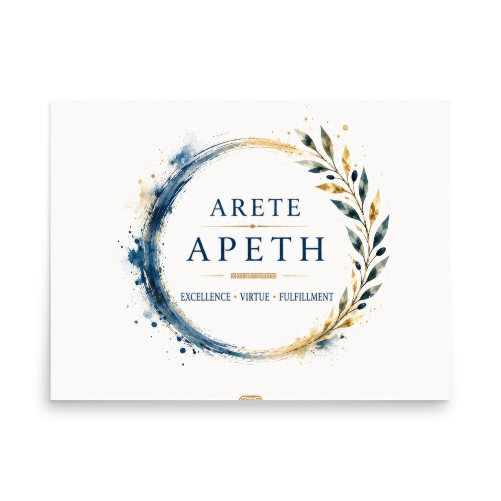 Minimalist poster featuring the Greek concept of arete (excellence and virtue), 18″×24″ size.