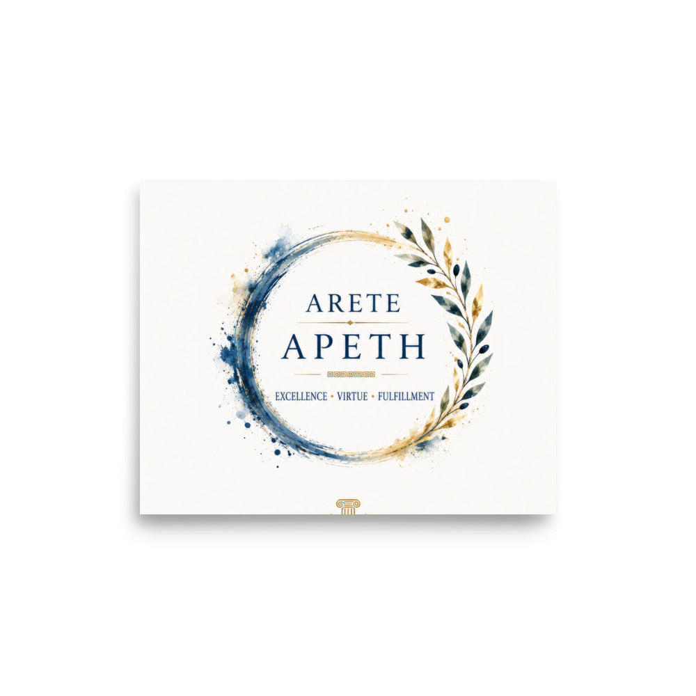 Minimalist poster featuring the Greek concept of arete (excellence and virtue), 8″×10″ size.