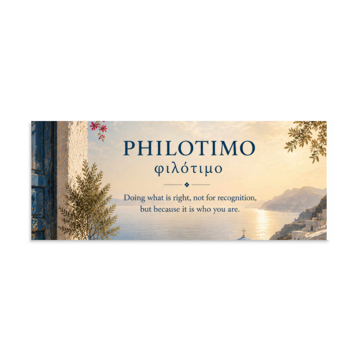Poster featuring an artful design around the Greek concept of philotimo, 8″×20″ size.