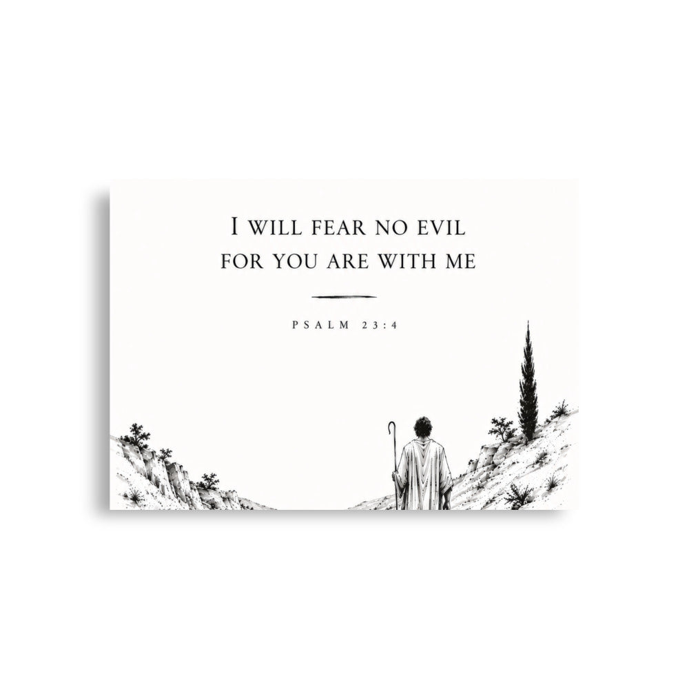 Scripture poster featuring Psalm 23:4, A1 (23.3″×33.1″) size.