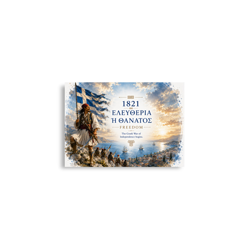 Poster honoring the 1821 Greek Revolution and the phrase Eleftheria i Thanatos, A2 (16.5″×23.3″) size.