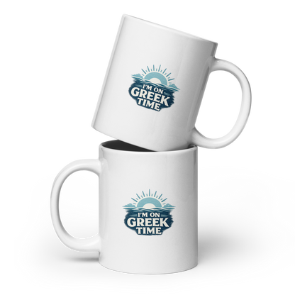 White glossy mug featuring the I'm on Greek Time design — additional product photo.